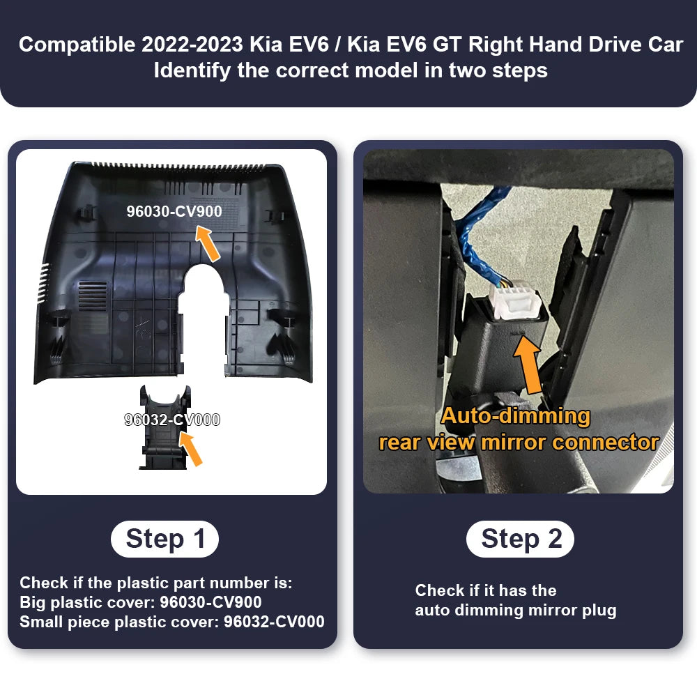 Instructions for identifying a compatible 2022-2023 Kia EV6/Kia EV6 GT right-hand drive car model using a rear view mirror connector.